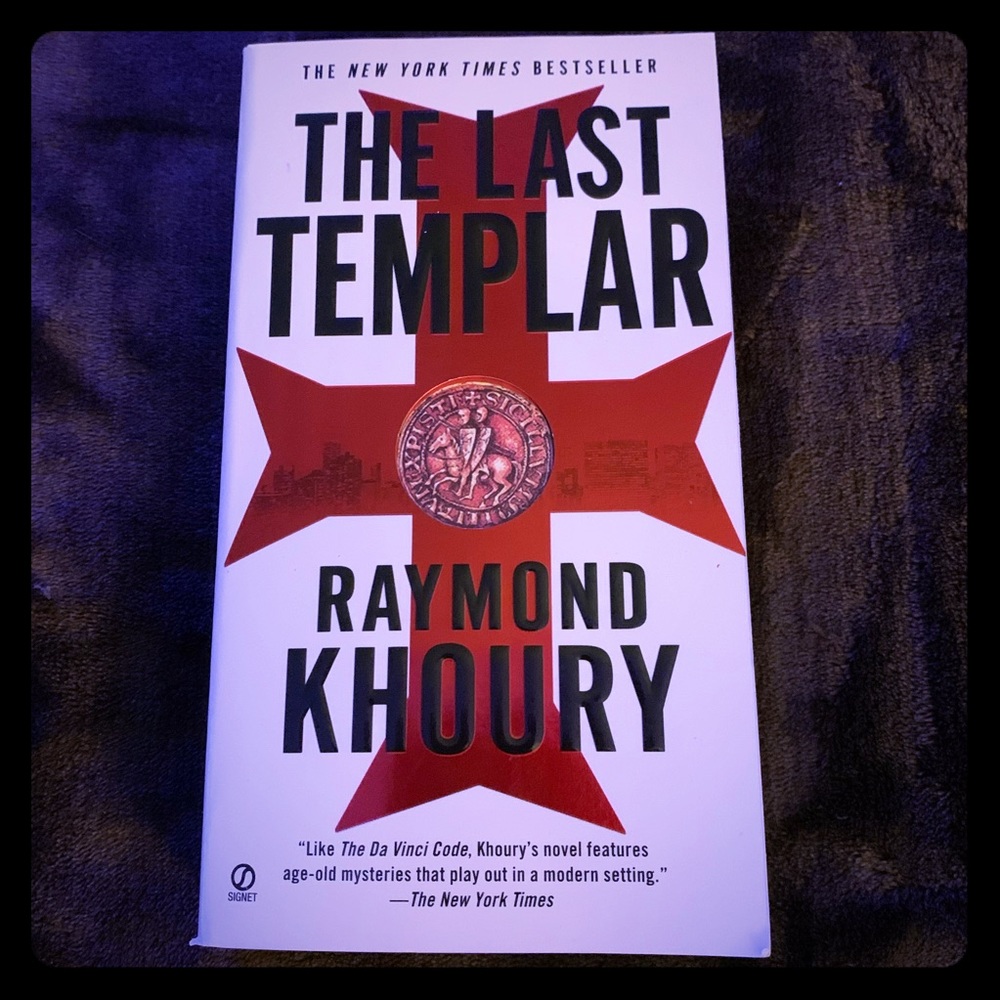 The Last Templar by: Raymond Khoury
